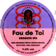 Malcantone Fou de toi 20L